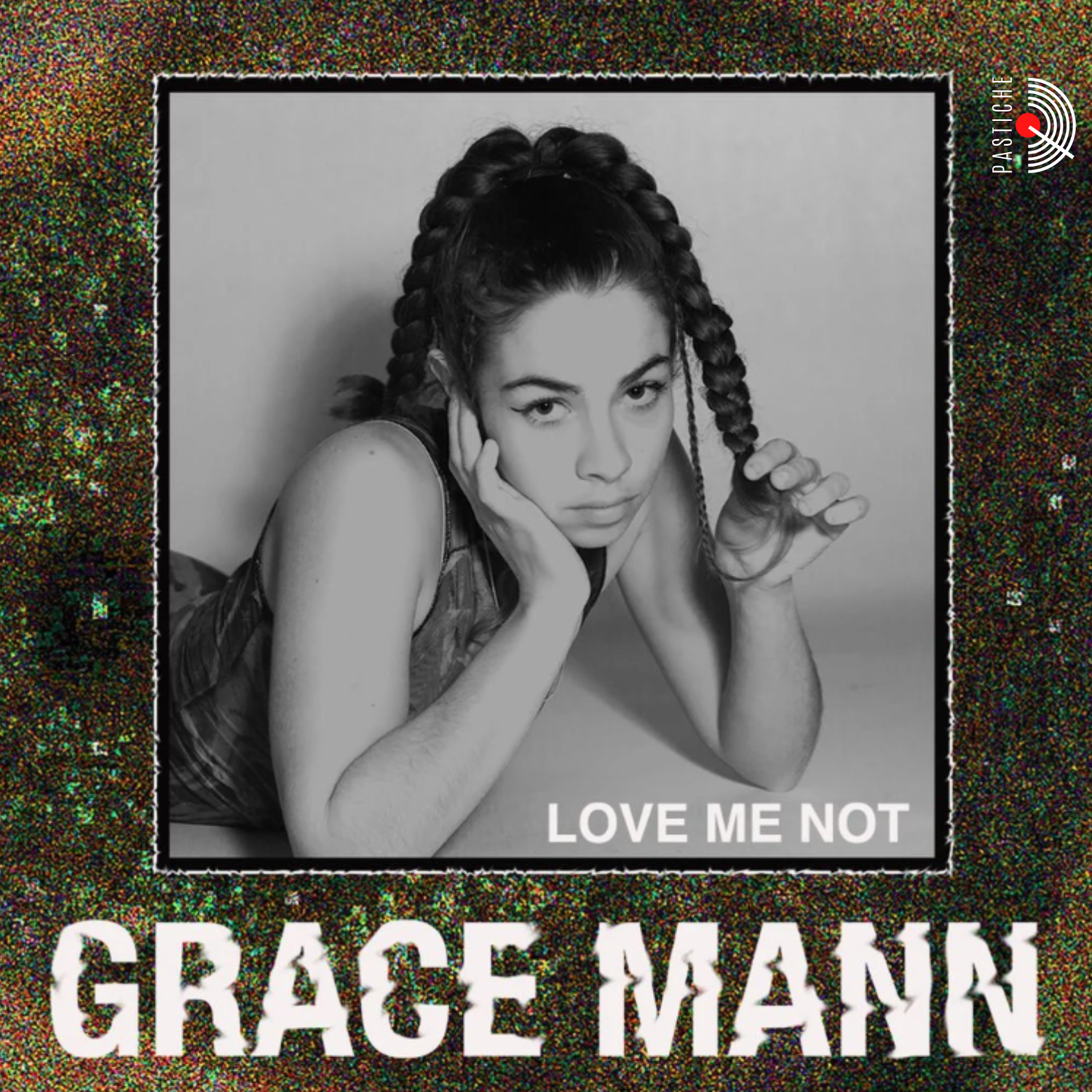 Grace Mann: Love Me Not