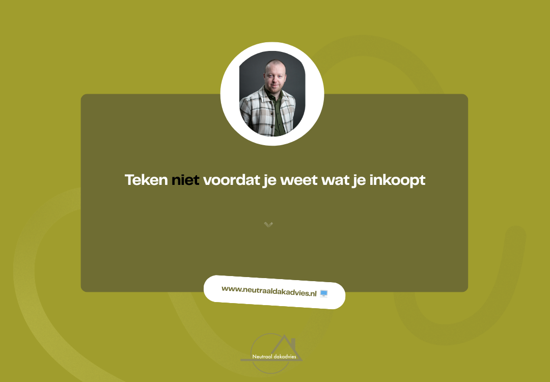 Je krijgt een offerte voor dakwerk. En nu?