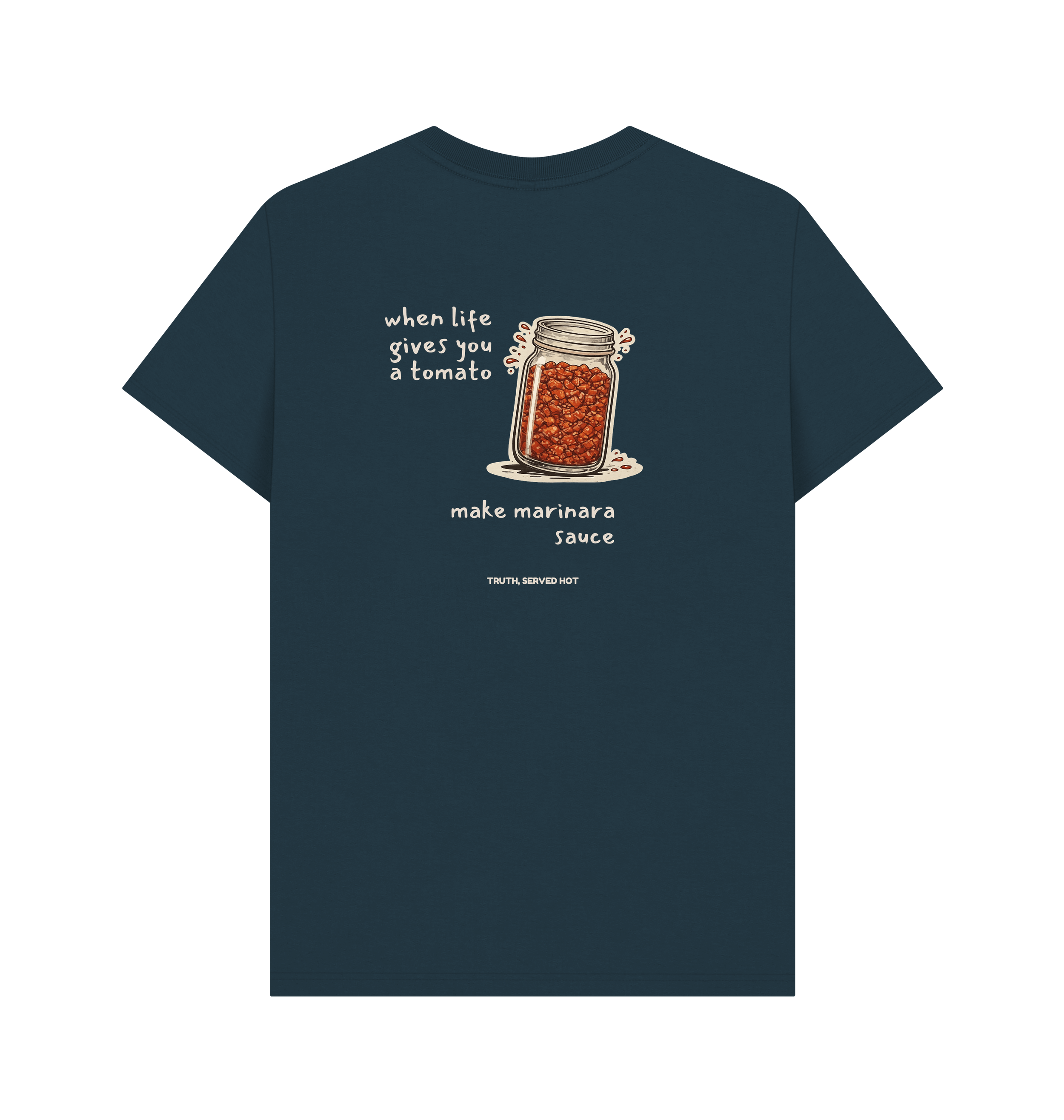 when life throws you a tomato, make marinara sauce