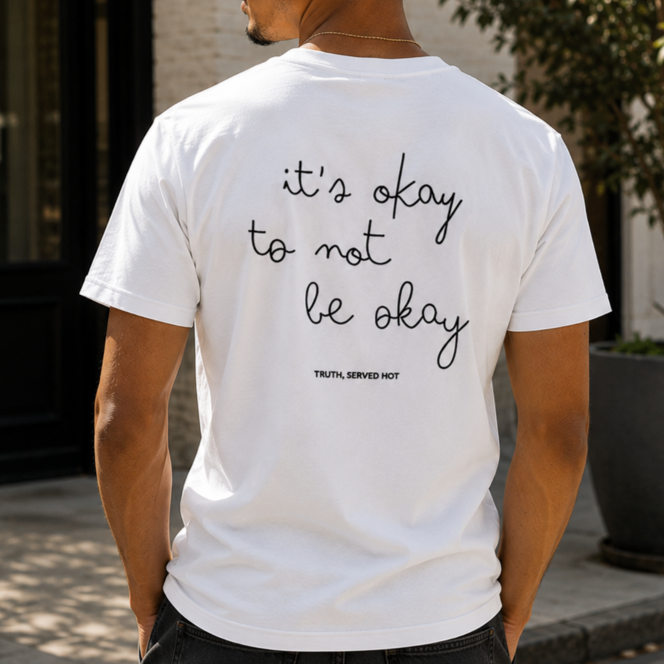 it's okay to not be okay