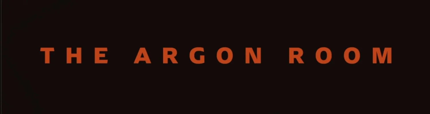 THE ARGON ROOM