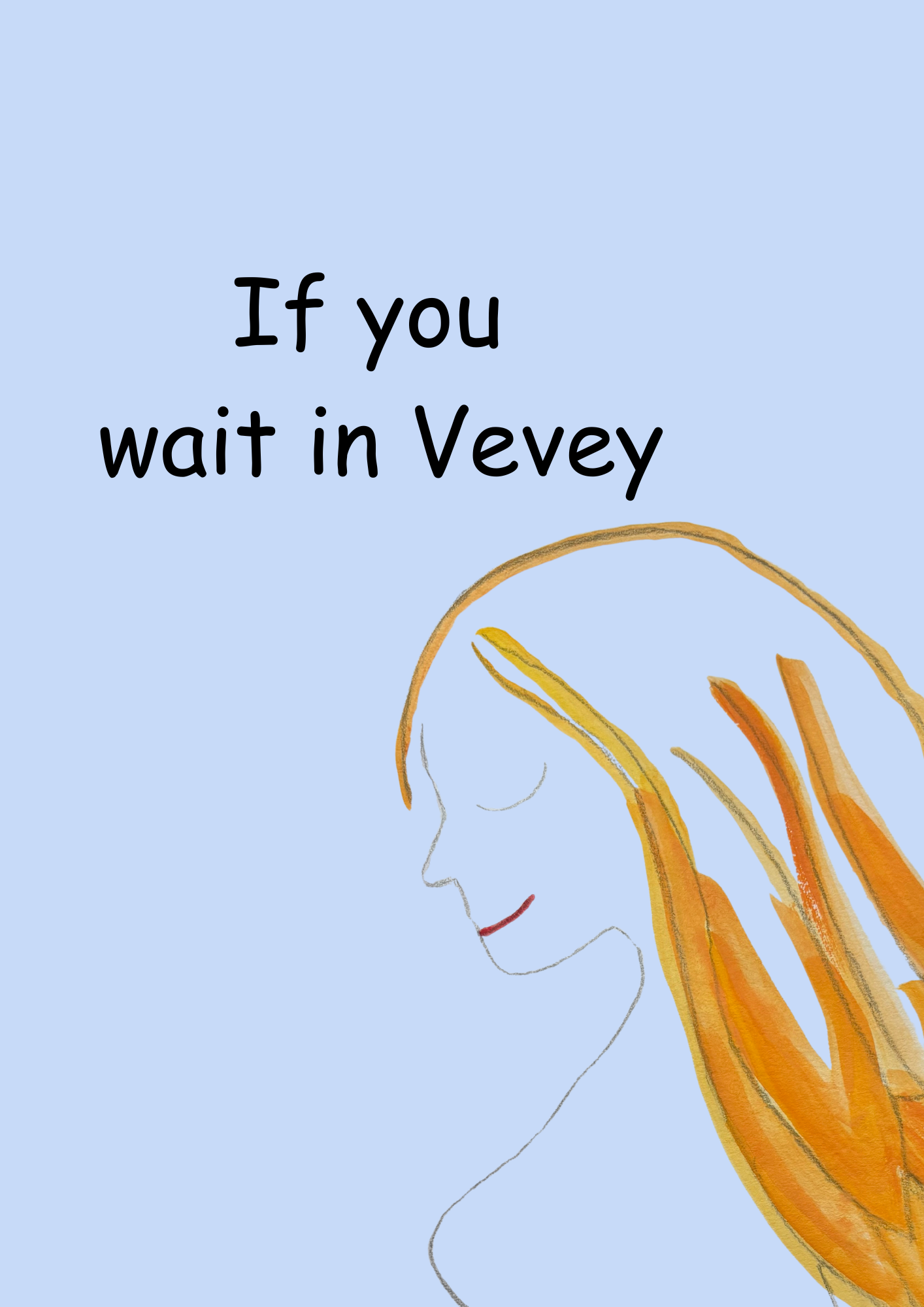If you wait in Vevey