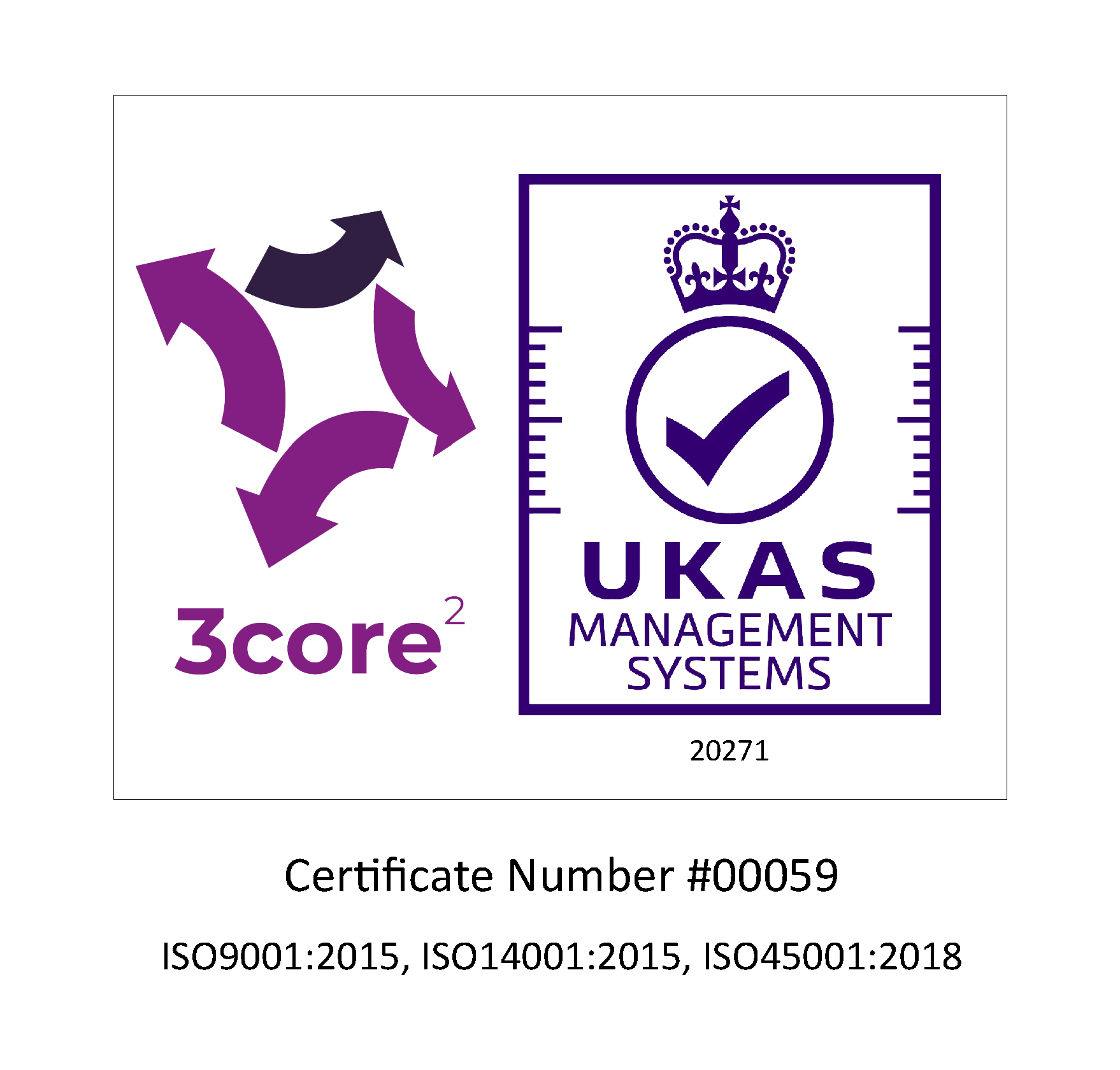 The image features the logos of 3core² and UKAS Management Systems, with 3core²'s logo on the left showing interconnected purple arrows and text, and UKAS Management Systems' logo on the right displaying a crown, a checkmark in a circle, and text inside a purple rectangle.