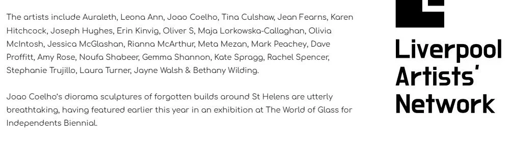 Text listing artists' names and mentioning Joo Coelho's diorama sculptures of buildings at St Helens, featured in an exhibition at The World of Glass for Liverpool Artists' Network.