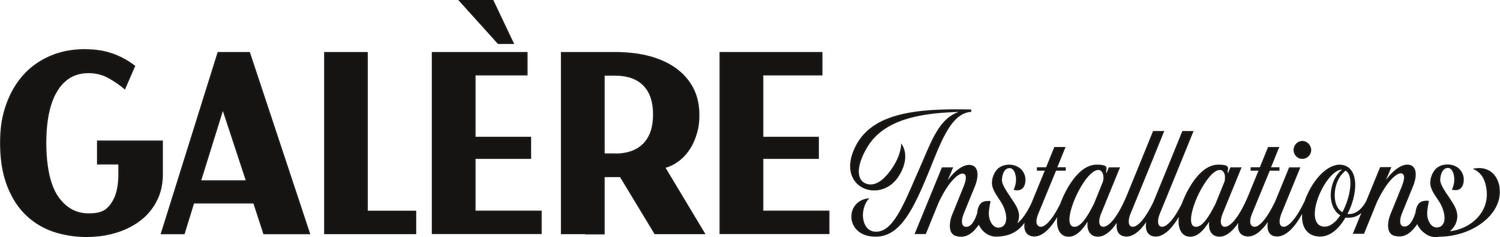 Galère Installations