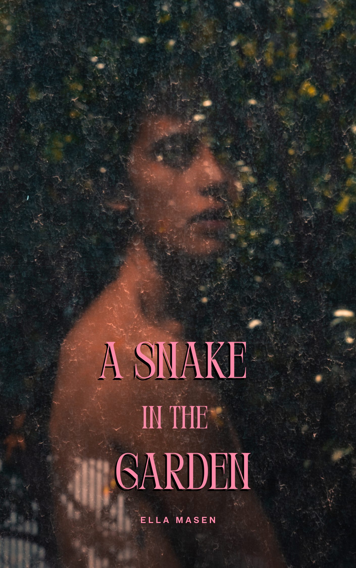 Book cover titled 'A Snake in the Garden' by Ella Masen. Features a woman with dark makeup behind a textured, dirty window or glass, with greenery in the background.