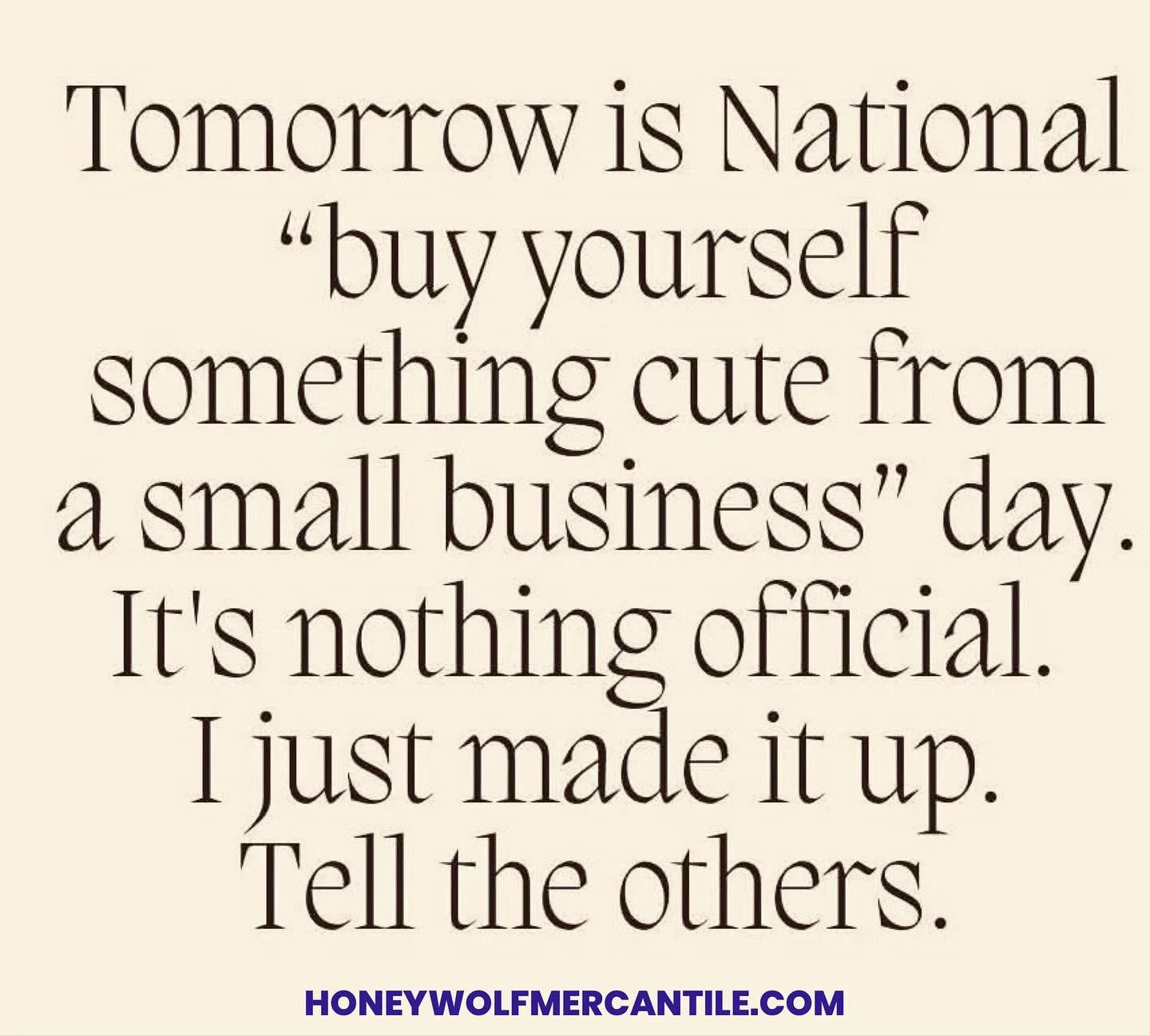 By &ldquo;Small Business&rdquo;&mdash;we mean Progressive Small Businesses who share your values. And by &ldquo;something cute&rdquo;&mdash;of course we mean something witchy. Happy Halloween Eve. 🔮 

#honeywolfmercantile #bigwitchenergy #womanowned