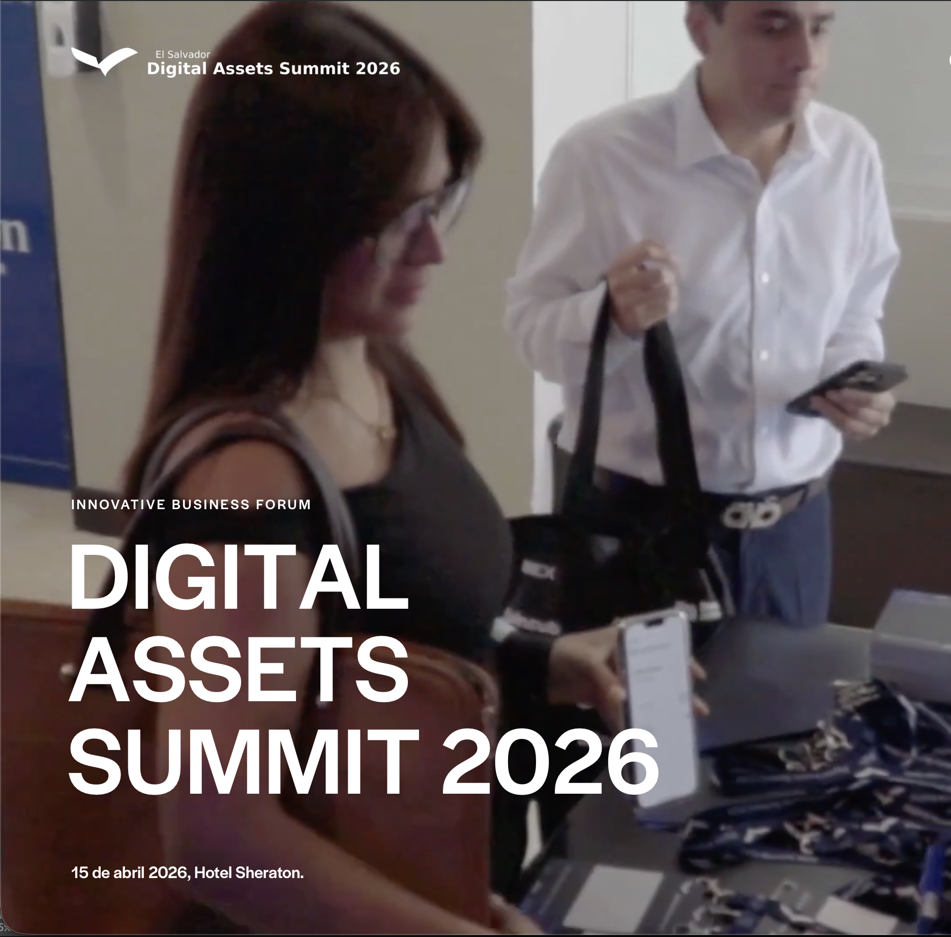 El Salvador Digital Assets Summit (DAS 2026) (Attending and Speaking)