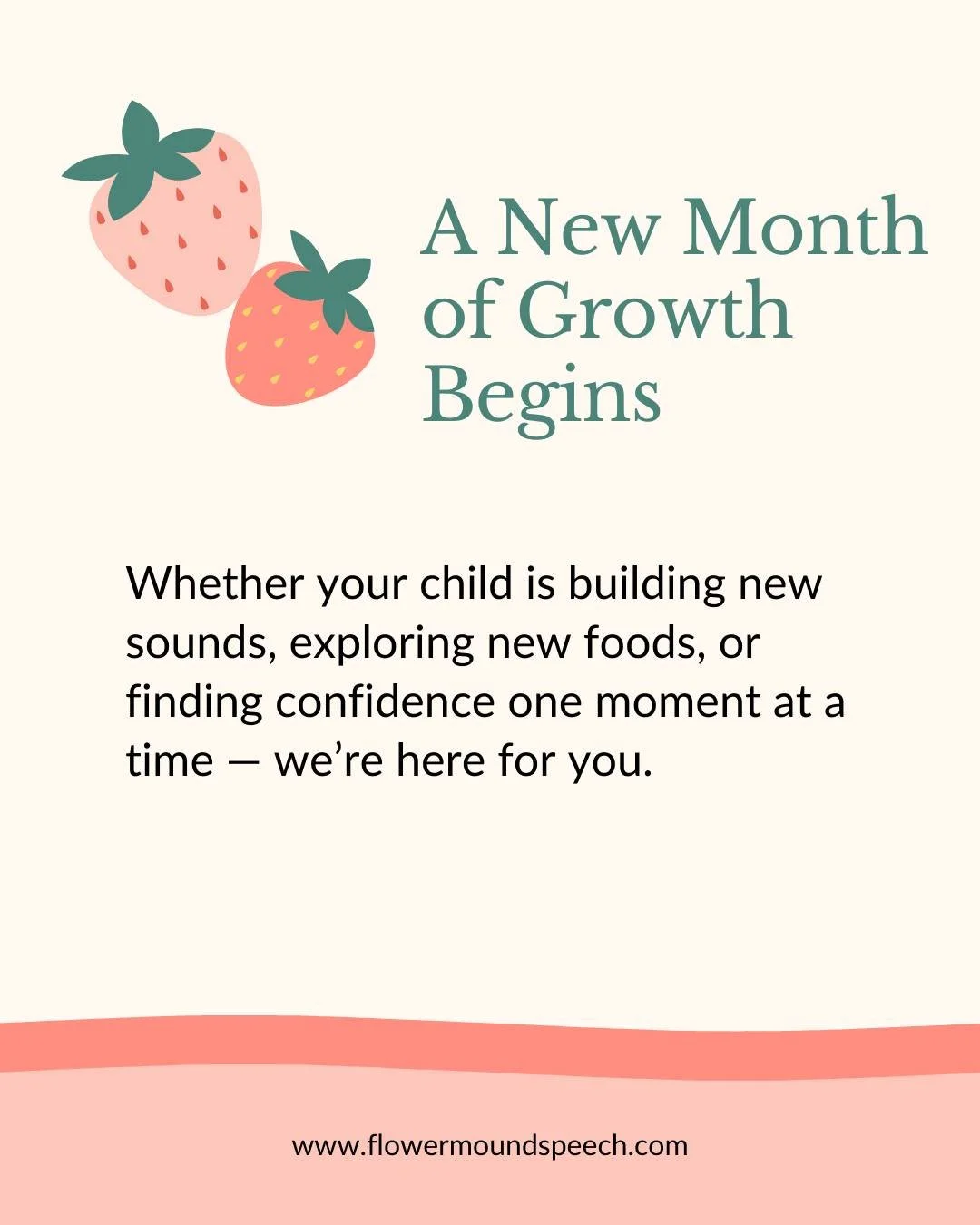 Every small step matters.

Whether your child is:
&bull; Building new speech sounds
&bull; Exploring new foods
&bull; Strengthening oral motor skills
&bull; Or growing confidence in communication

Progress happens one moment at a time &mdash; and we&