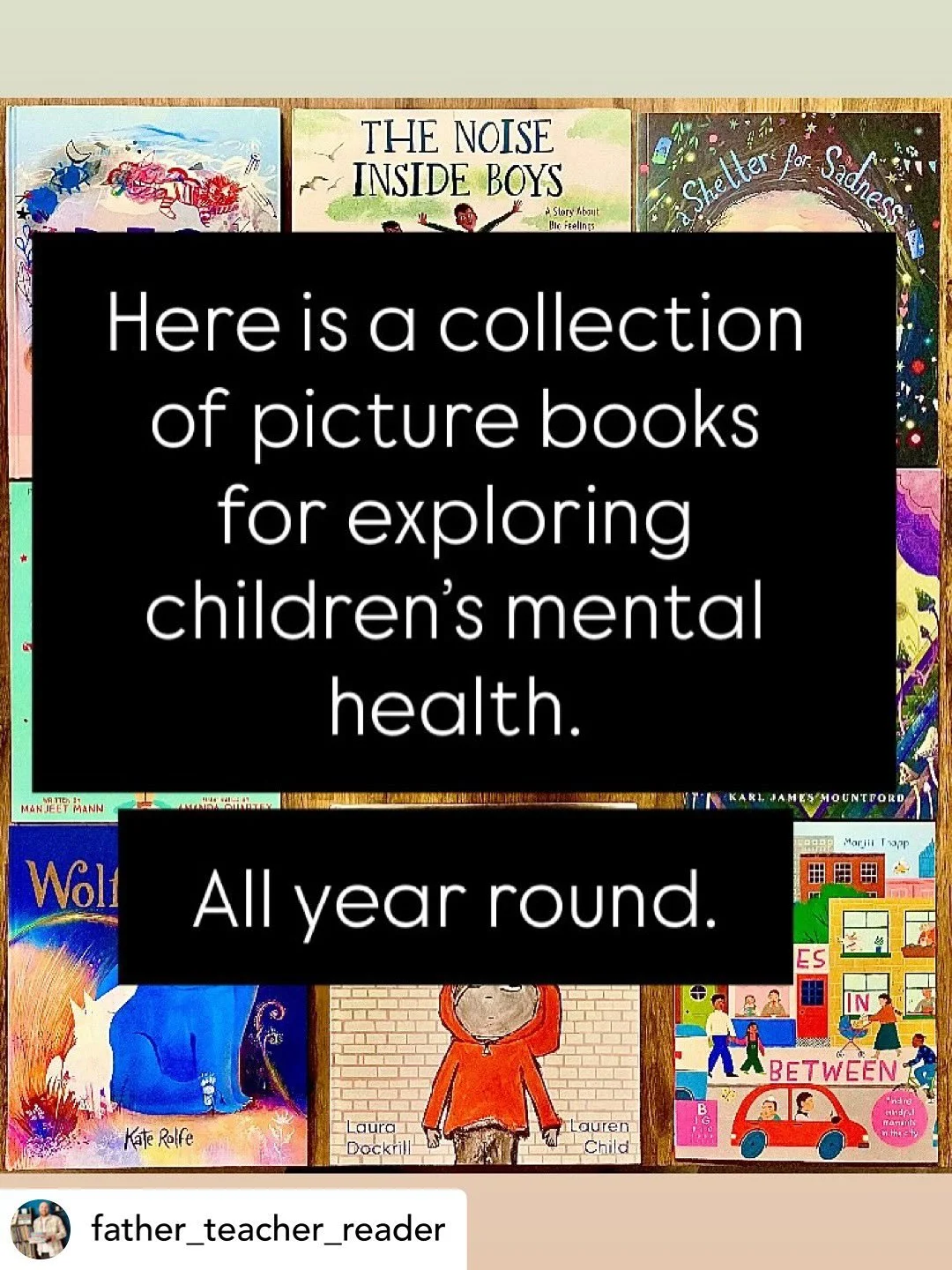 Excellent post from @father_teacher_reader 🌿 One of the most powerful tools for a child&rsquo;s mental health? 🌿

A picture book.

These stories give language to feelings, build empathy, and reassure our children that their emotions are valid. 

Ex