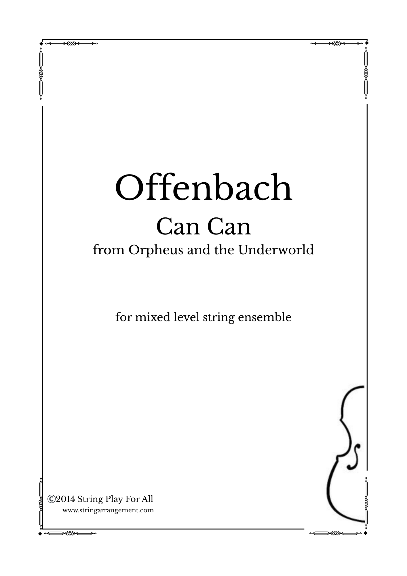 Offenbach- Can Can from Orpheus and the Underworld for mixed level string ensemble