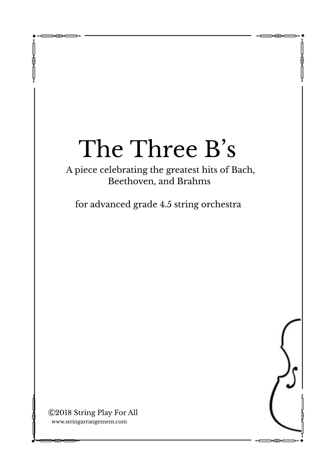 The Three B's: Bach, Beethoven, Brahms for advanced String Orchestra