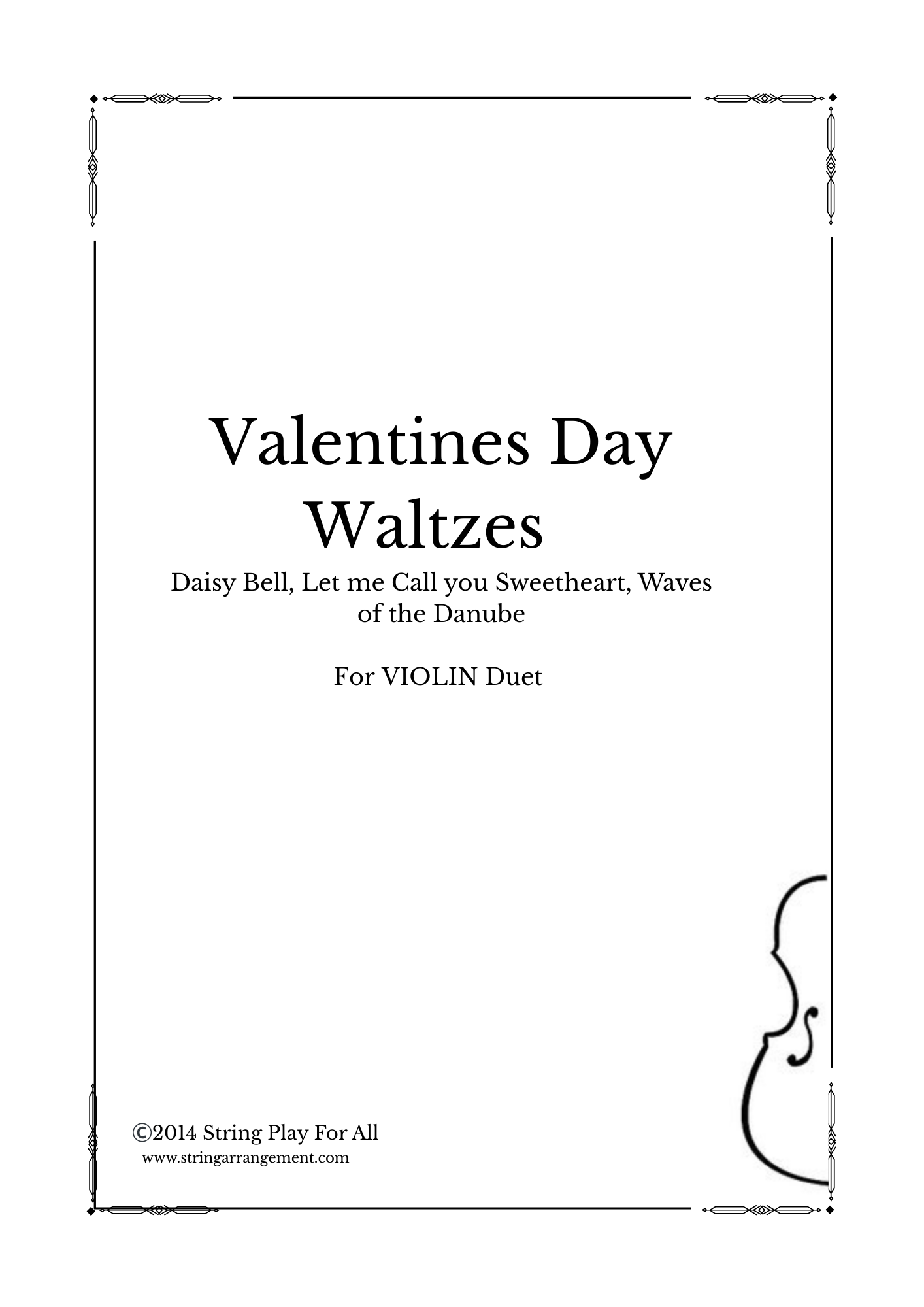 Valentines Day Waltzes- Daisy Bell, Waves of the Danube, and Let me Call you Sweetheart for VIOLIN Duet