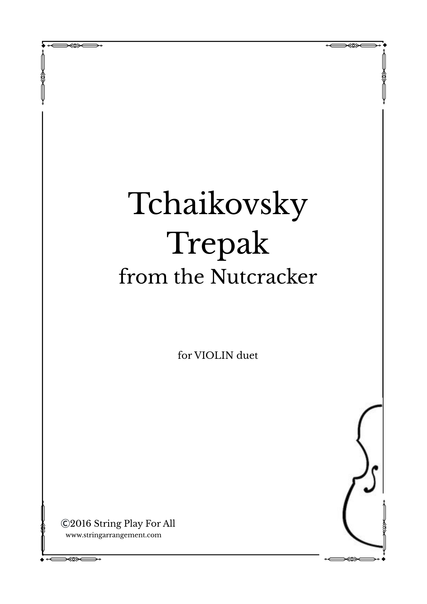 Tchaikovsky- Trepak from the Nutcracker for VIOLIN duet