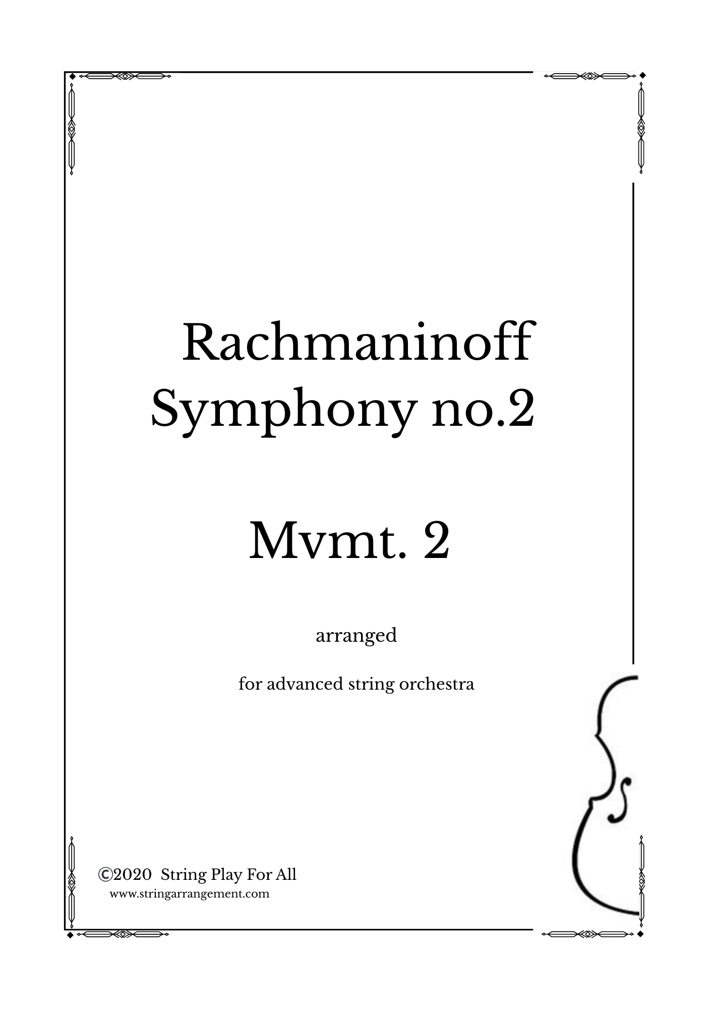 Rachmaninoff Symphony No. 2 mvmt. 2 arranged for advanced string orchestra