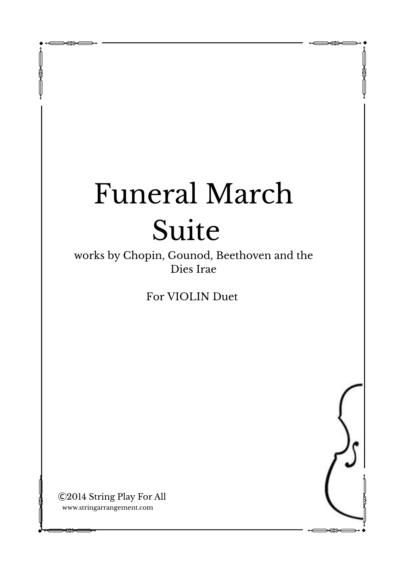 Funeral March Suite- works by Chopin, Gounod, Beethoven, and the Dies Irae for VIOLIN Duet