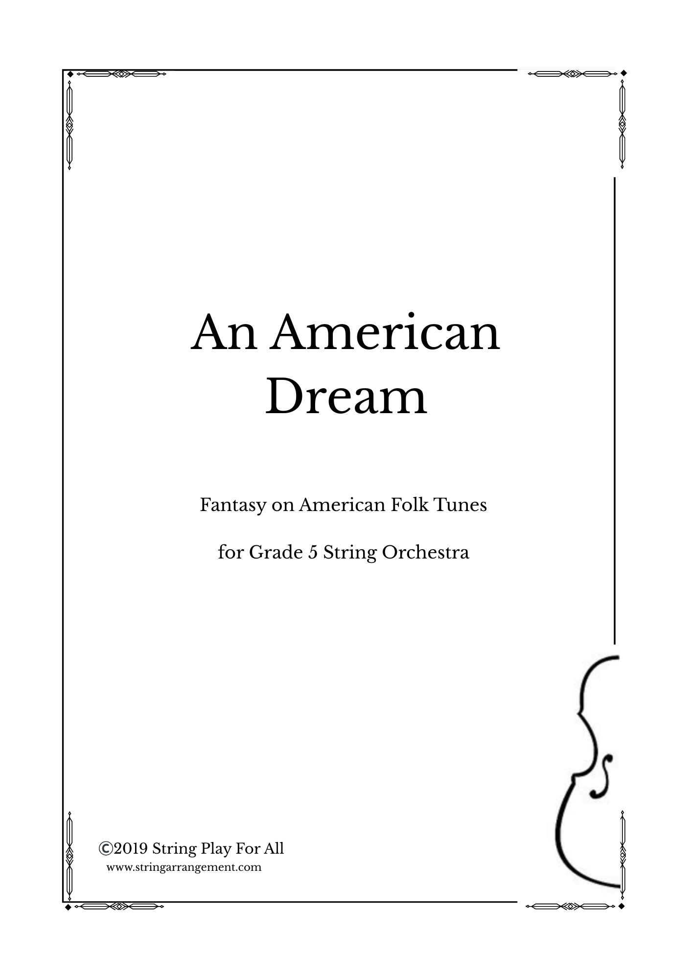 An American Dream- Fantasy for String Orchestra for Grade 5 Orchestra