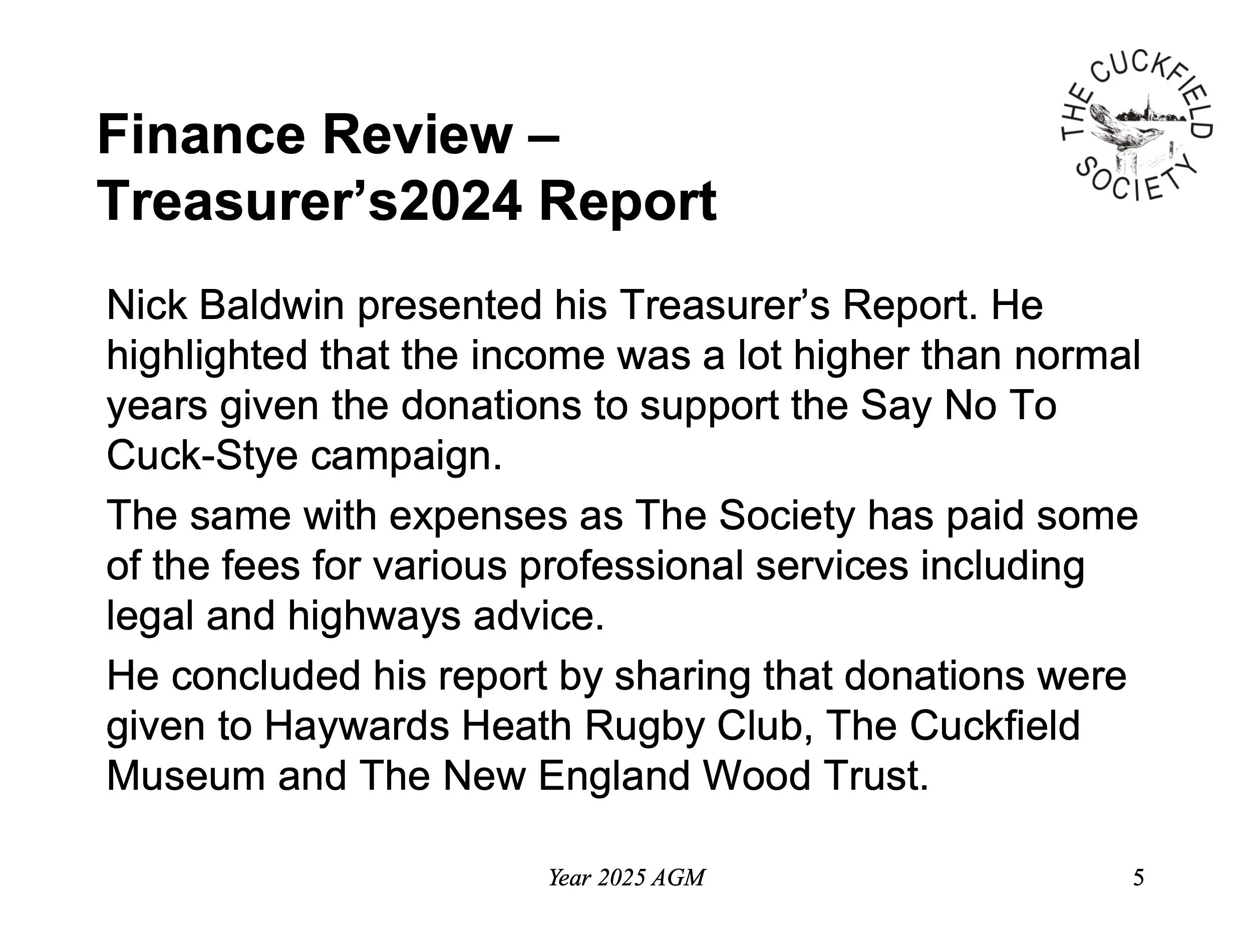 Page from a report titled 'Finance Review – Treasurer's 2024 Report' with a logo in the top right corner reading 'The Cuckfield Society', discussing the treasurer's presentation of income, expenses, and donations to various organizations.