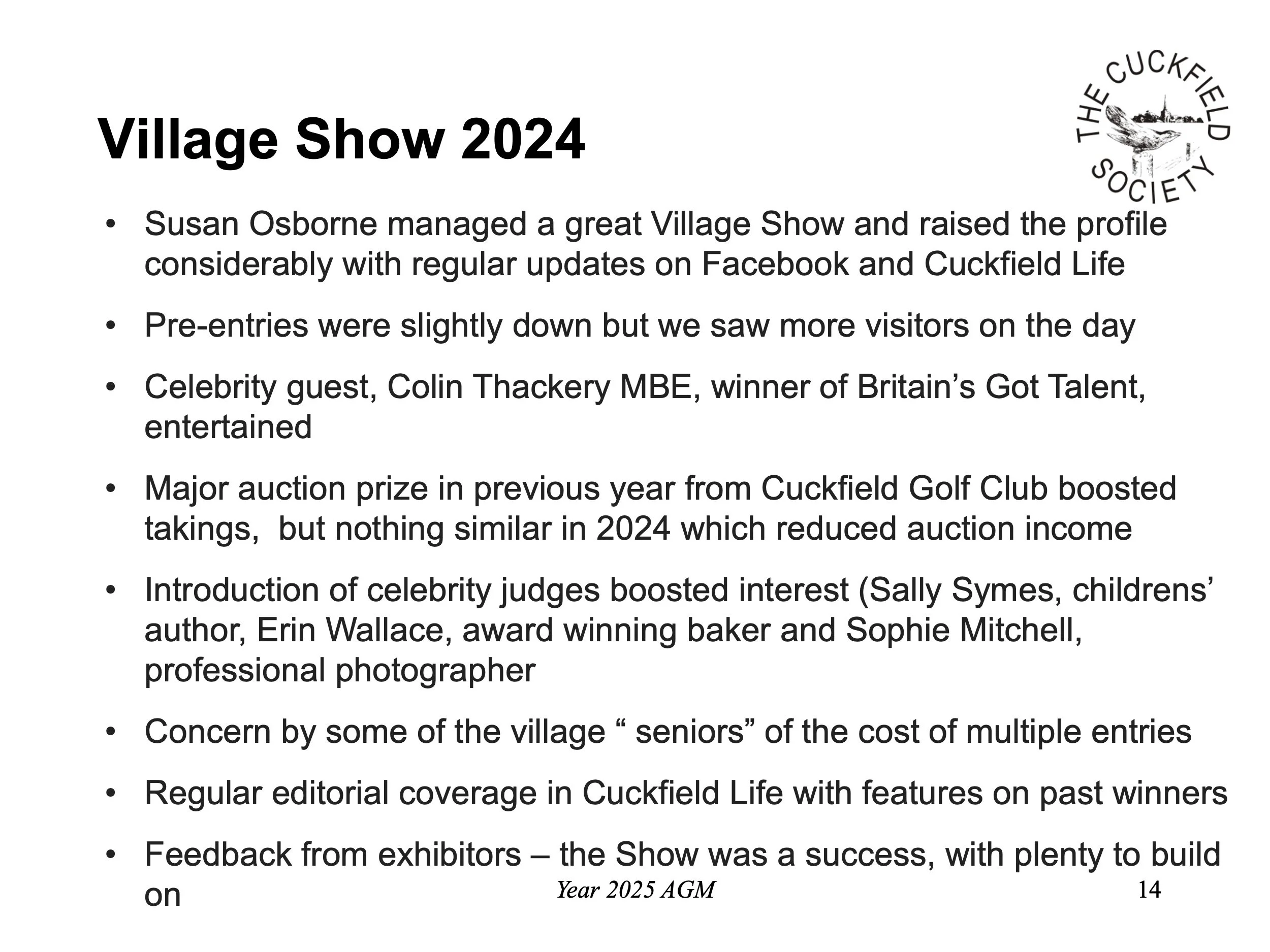 Summary of the 2024 Village Show, highlighting organizer Susan Osborne, visitor increase, celebrity guest Colin Thackery, golf auction, celebrity judges, senior concerns, editorial coverage, exhibitor feedback, and note about the AGM.