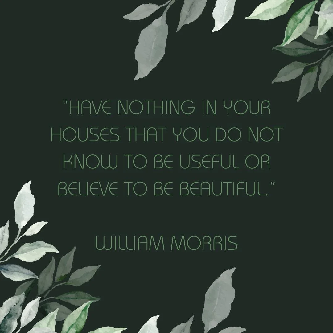 From the man himself... (William Morris)

#Antiques
#AntiqueDecor
#VintageVibes
#VintageStyle