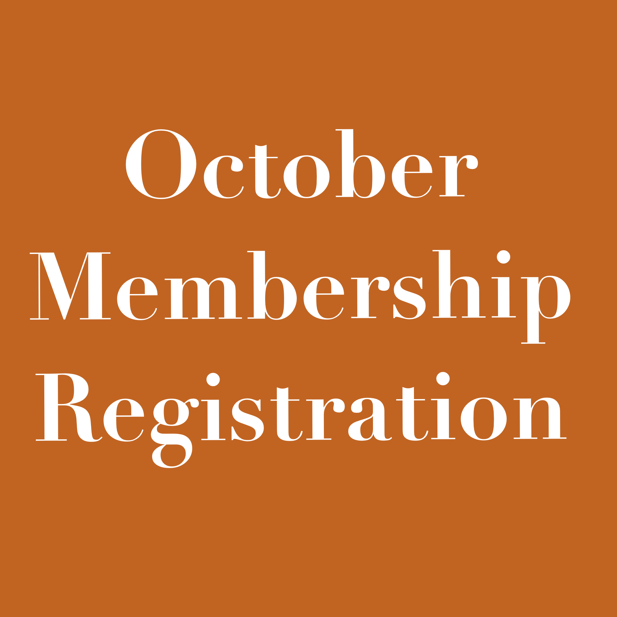October Membership Registration