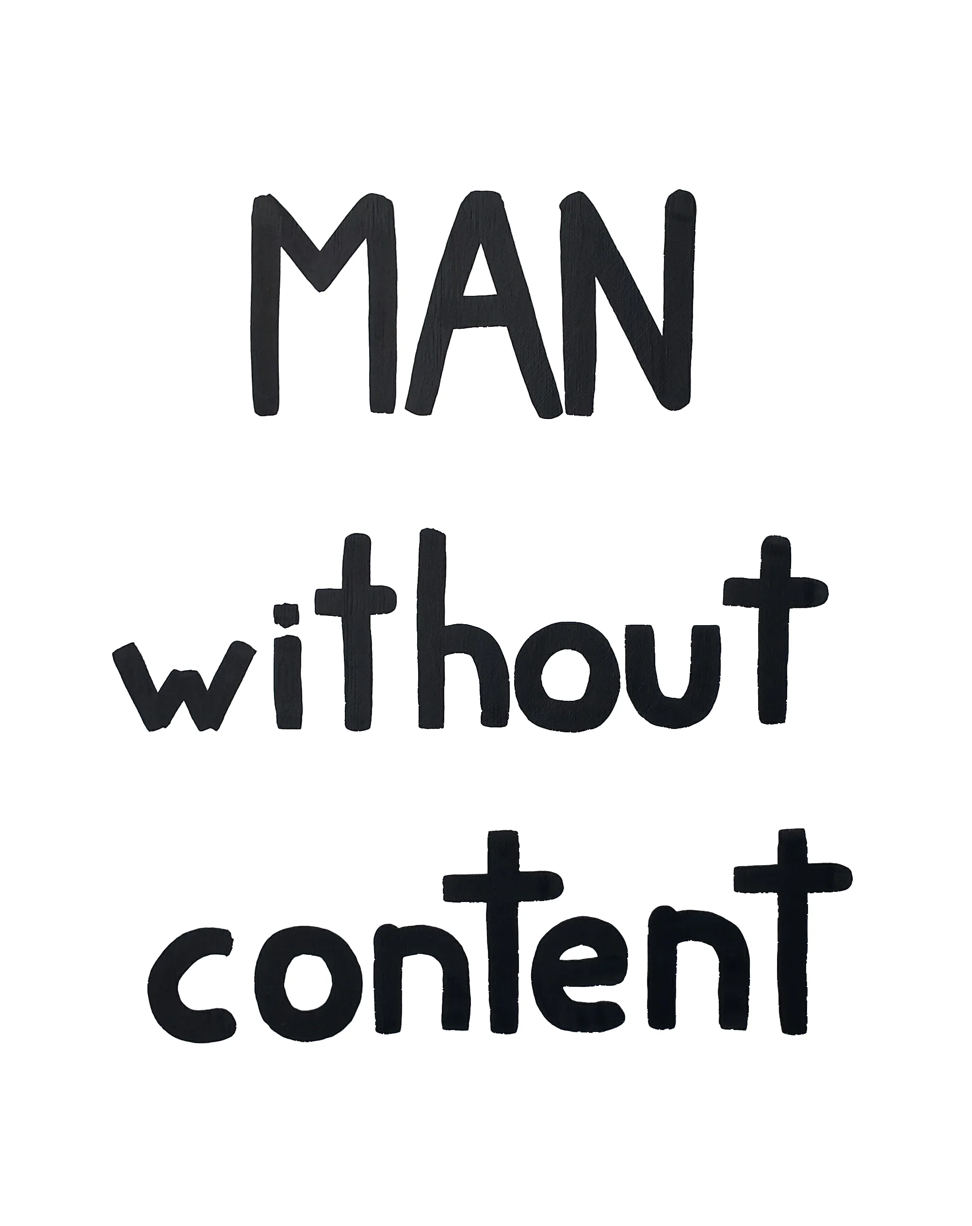 Man without content
