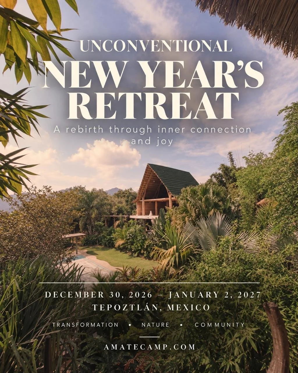 New Years Retreat 2027 | Amate Camp Tepoztlán