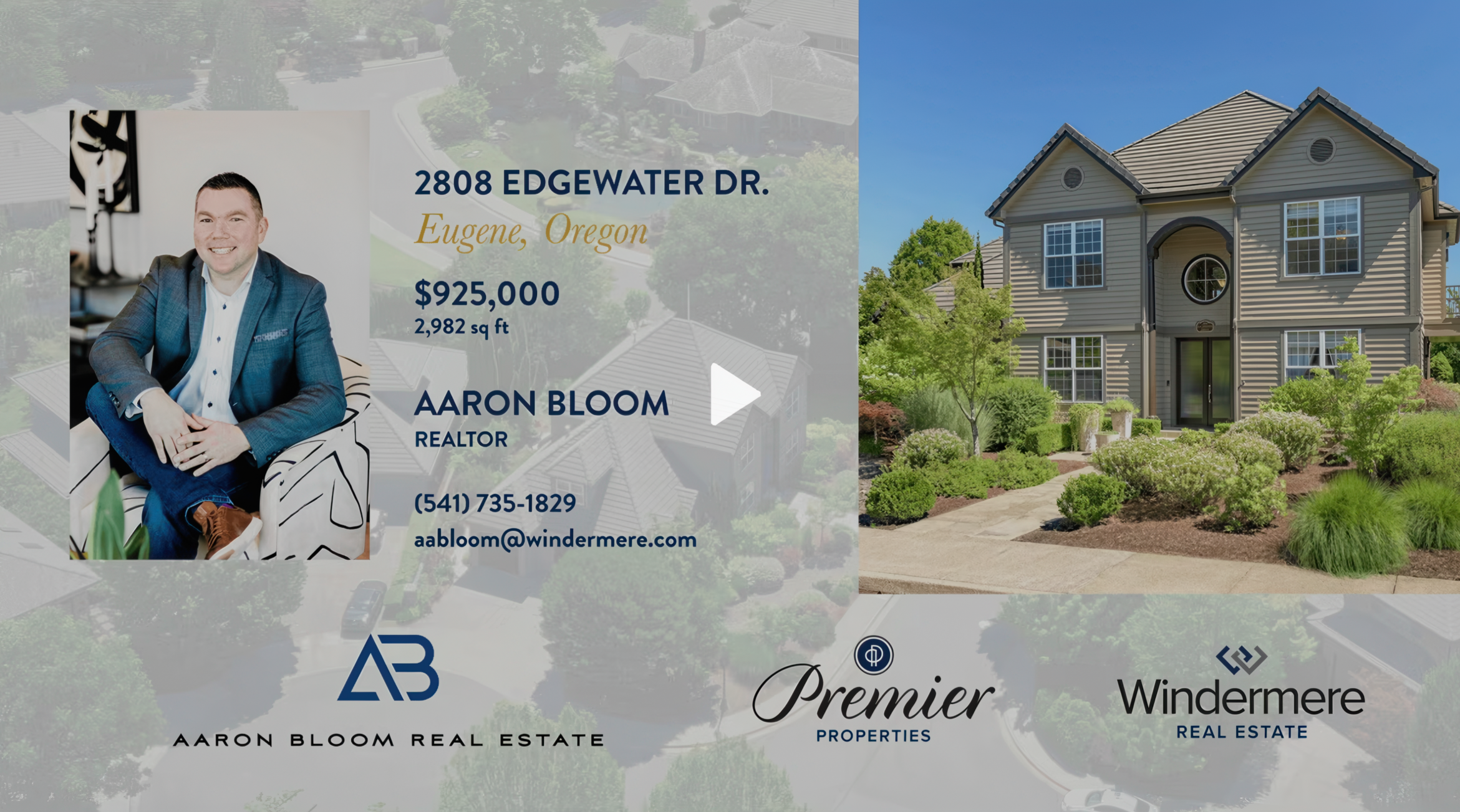 Real estate advertisement for a property at 2808 Edgewater Drive in Eugene, Oregon, listing the price as $925,000 for 2,982 square feet. Features a photo of realtor Aaron Bloom, a large house with a landscaped front yard, several logos including AB, Premier Properties, and Windermere Real Estate.
