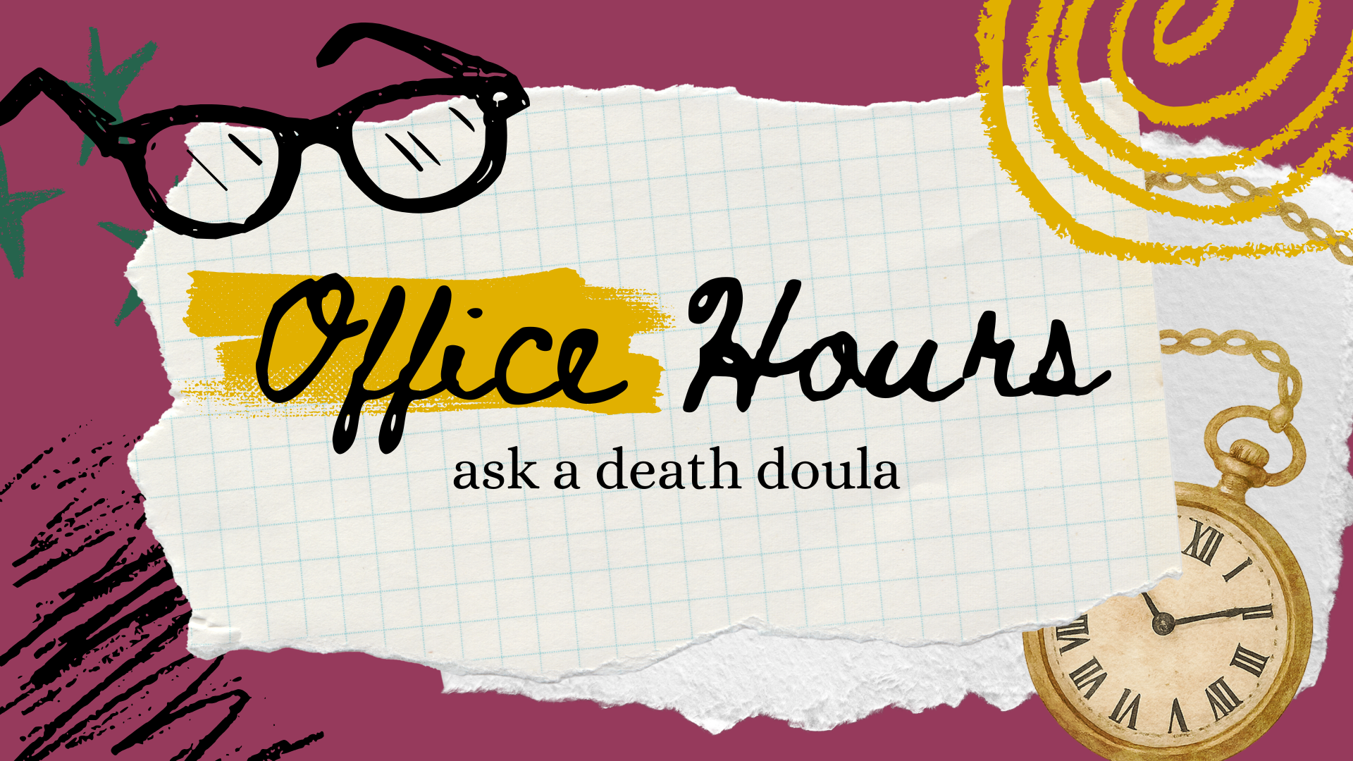 Office Hours: Ask a Death Doula