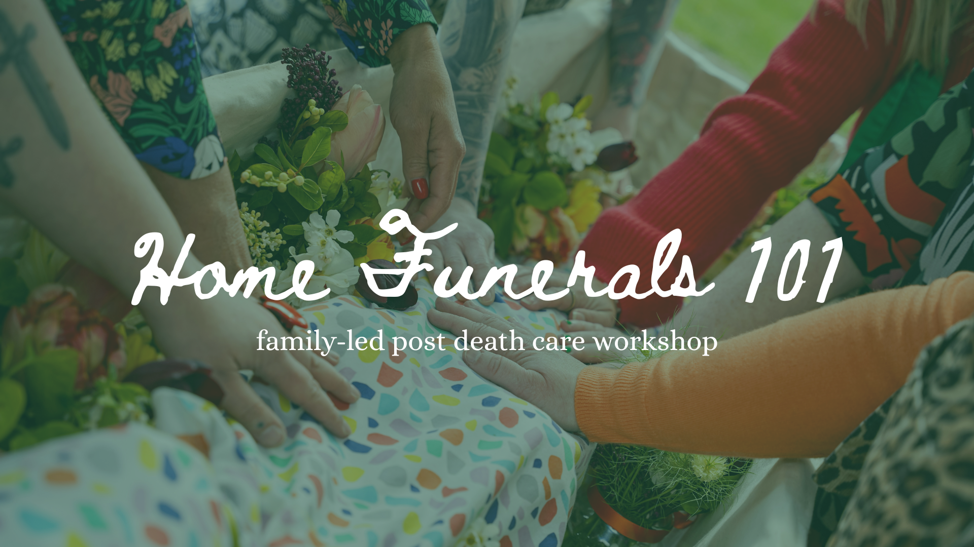 Home Funerals 101