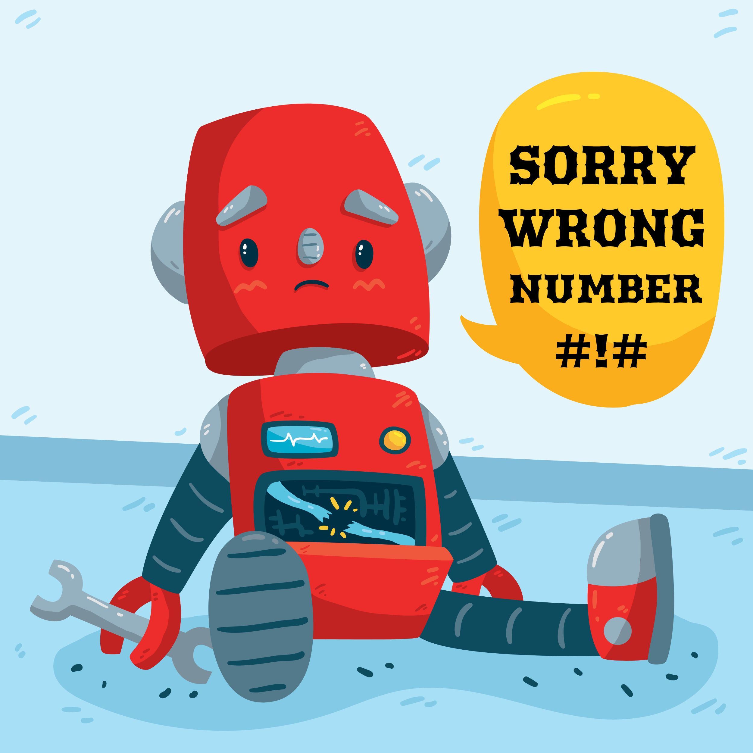 Illustration of a broken robot saying “SORRY, WRONG NUMBER!”