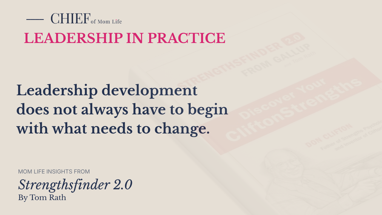 Leadership in Practice: Start With What Is Already Strong