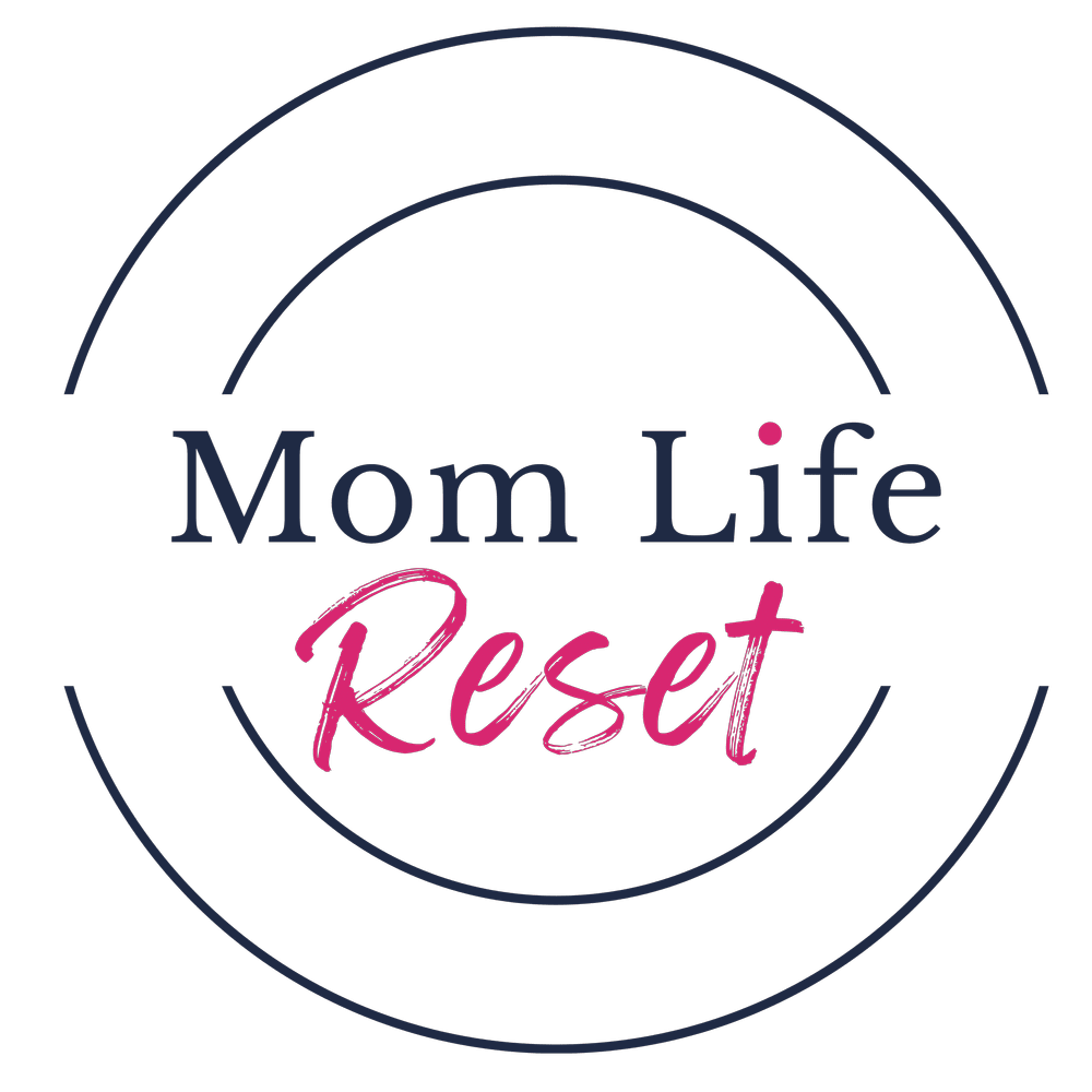 Mom Life Reset