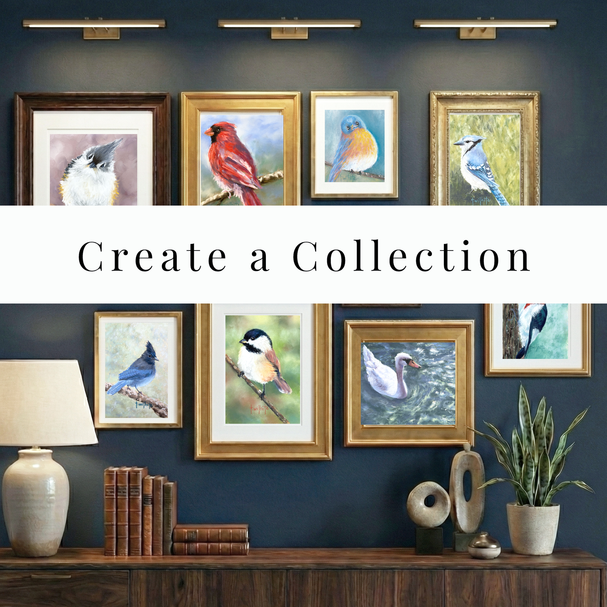 Gallery wall of bird paintings with a white banner reading 'Create a Collection' overlaying the middle of the image, featuring a wooden dresser, books, a lamp, sculptures, and a potted plant in a living room setting.