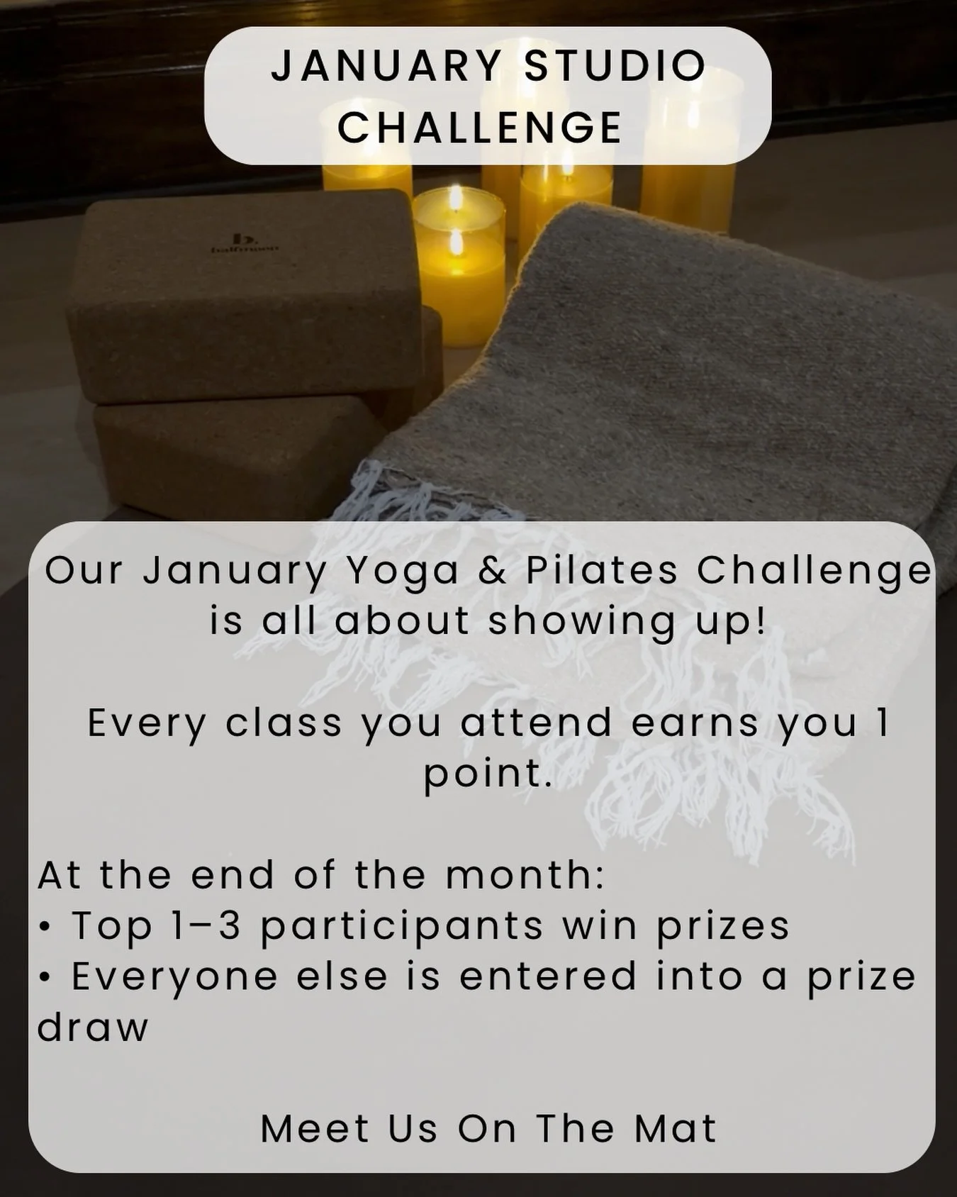 Our January Yoga &amp; Pilates challenge is all about showing up✨

Open to everyone &amp; free to join! Every class you take = 1 point.
 
At the end of January, the top 1 to 3 participants will win prizes, and everyone else is entered into a prize dr