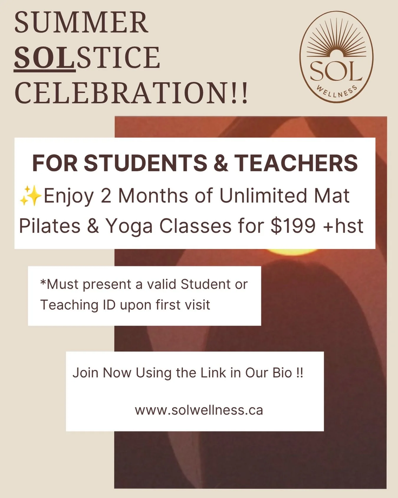 📚☀️ STUDENTS &amp; TEACHERS &mdash; this one&rsquo;s for you!

Take advantage of our Summer SOLstice Special and enjoy 2 months of unlimited mat classes for just $199 + HST.

Whether you&rsquo;re recharging after a busy school year, building healthy