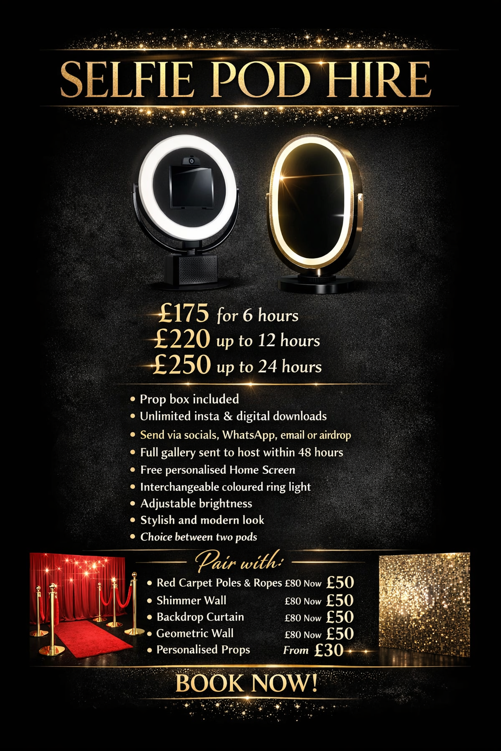 Advertisement for selfie pod hire with pricing and package options displayed on a black background with glitter accents, showing two illuminated selfie pods and information about rental durations, prices, and additional props and partner items.