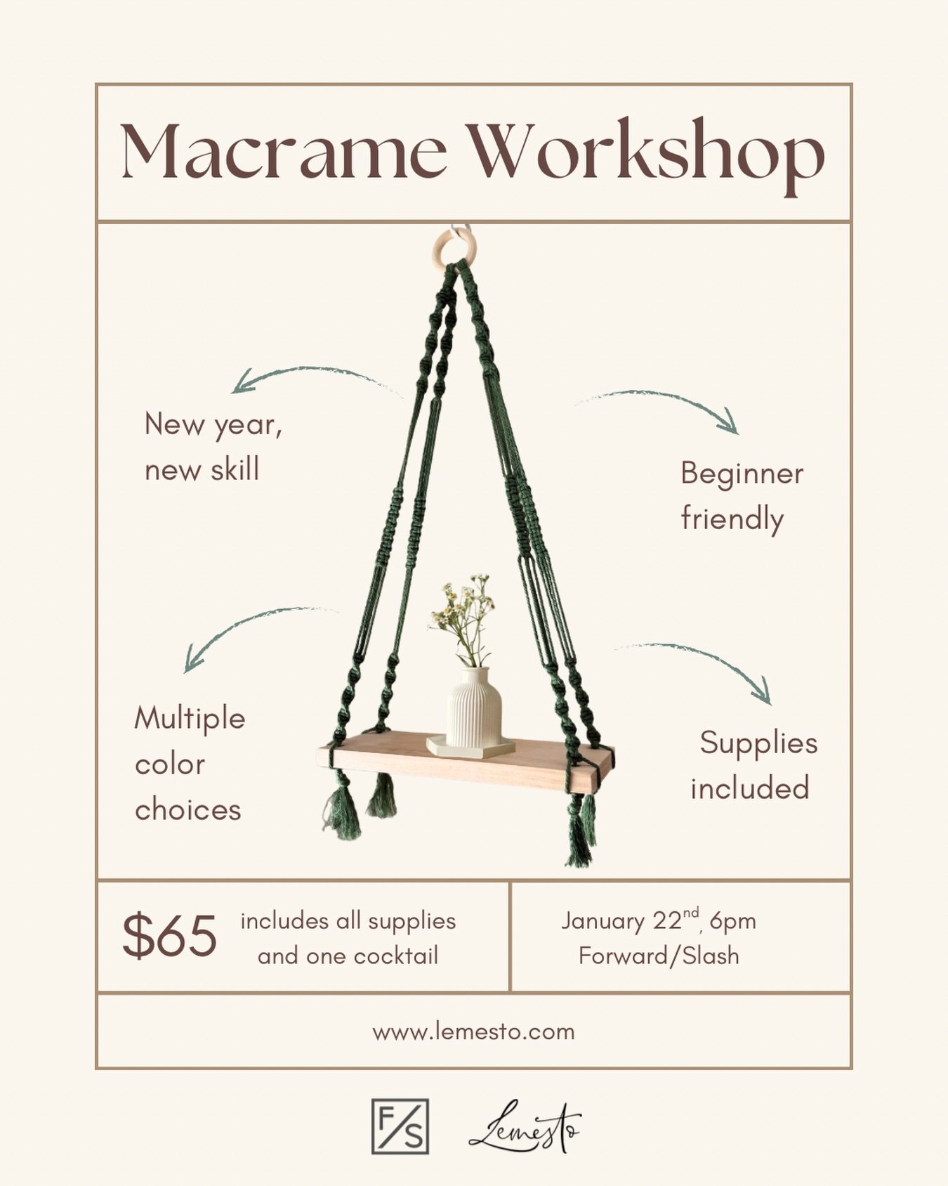 New year, new skill! 
We&rsquo;re hosting a macram&eacute; hanging shelf workshop at Forward/Slash&mdash;and yes, you&rsquo;ll leave with something beautiful and functional.

In this two-hour, hands-on class, you&rsquo;ll learn the essential knots, c