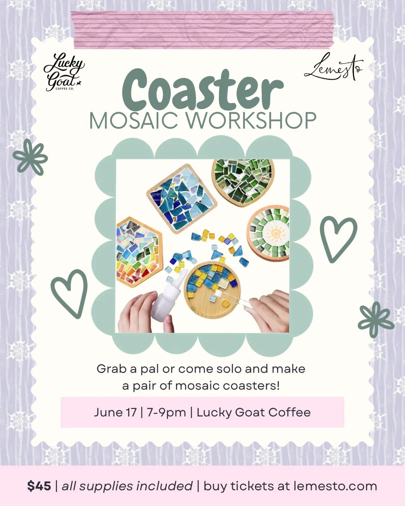 June is PACKED with workshop fun!! Join us at @luckygoatsoa to make a pair of mosaic coasters - it&rsquo;s kind of like paint by numbers, but even better. All supplies included and we&rsquo;ll teach you everything you need to know! Tickets at link in