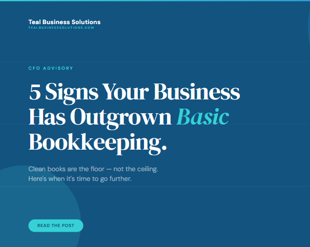 Your Business Has Probably Outgrown Basic Bookkeeping — 5 Signs It's Time to Go Further