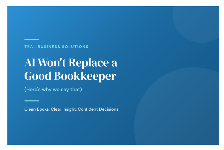 AI Won't Replace a Good Bookkeeper (Here's Why We Say That)