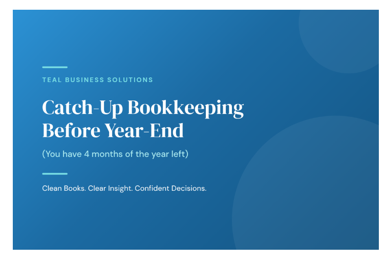 Catch-Up Bookkeeping Before Year-End