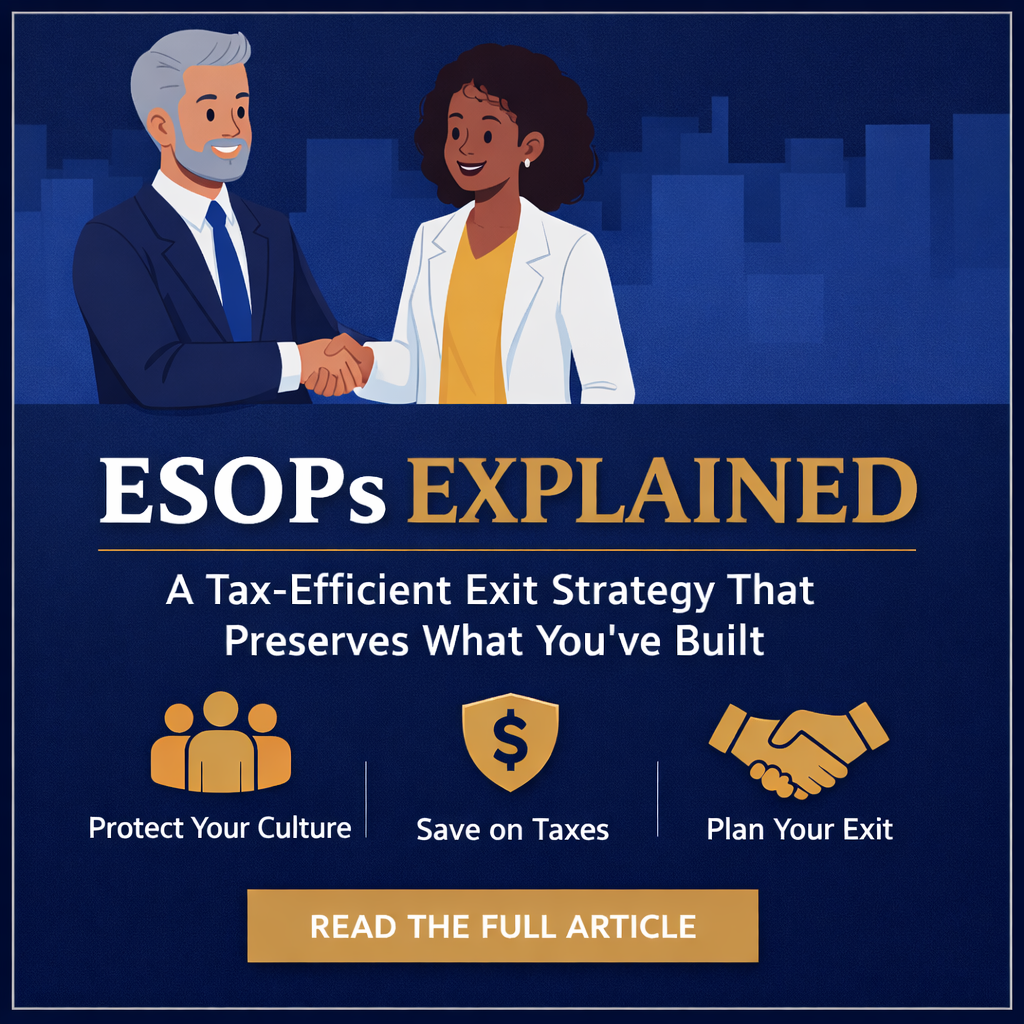 Employee Stock Ownership Plans (ESOPs): A Tax-Efficient Exit Strategy for Business Owners