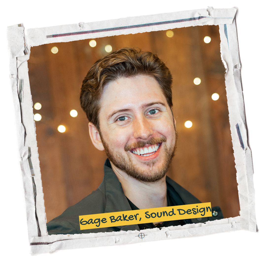 Gage Baker, Sound Design