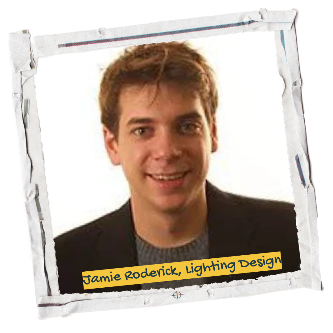 Jamie Roderick, Lighting Design