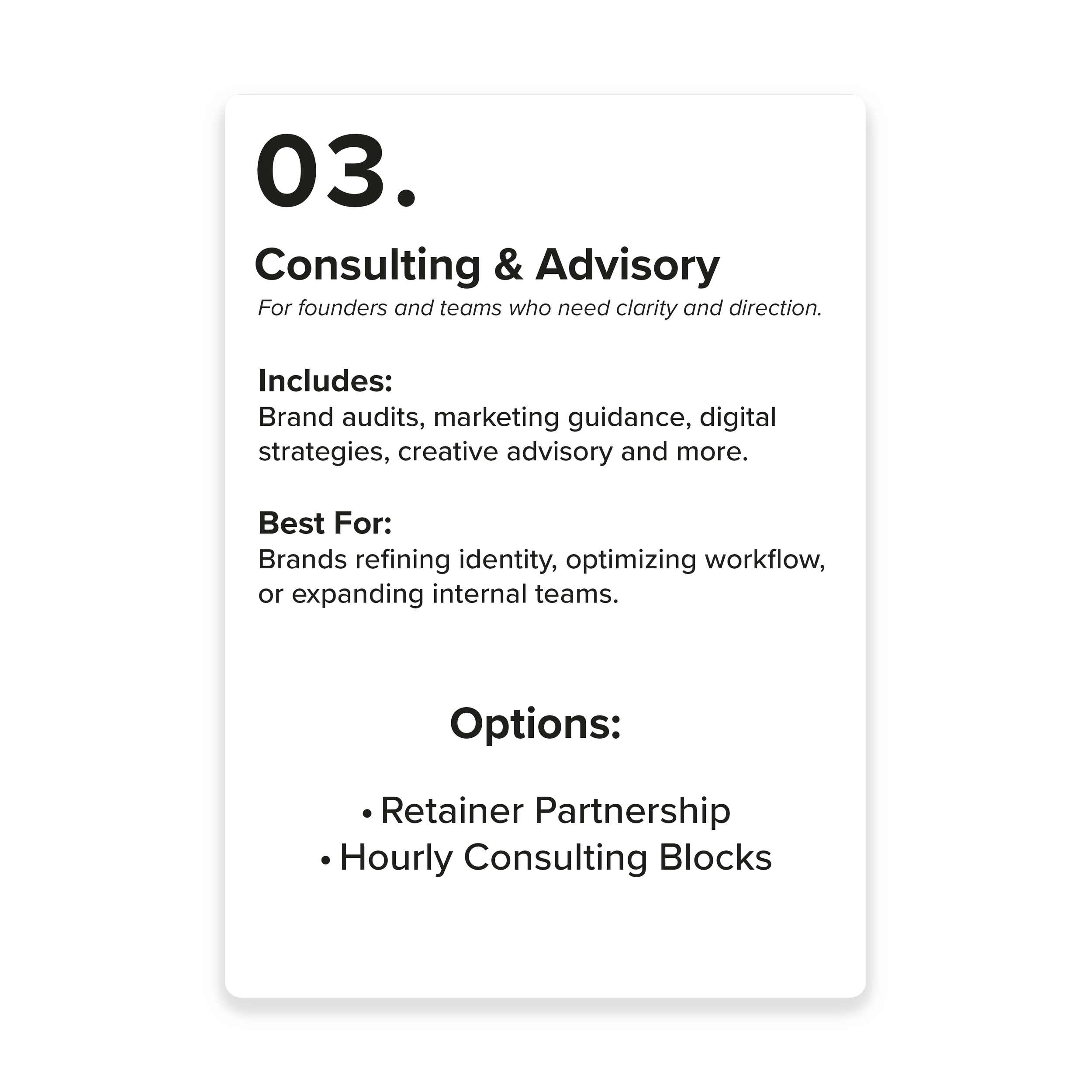 A flyer or brochure describing consulting and advisory services, including brand audits, marketing guidance, and digital strategies, with options for retainer partnerships and hourly consulting blocks.
