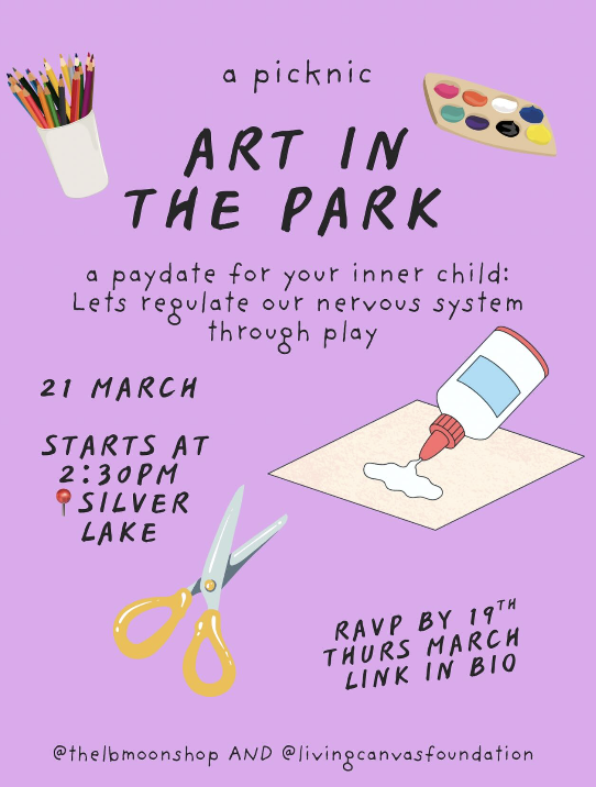 'Art in the Park,' a picnic event combining art and play, starting on March 21 at 2:30 PM at Silver Lake. Sponsored by Living Canvas Foundation.