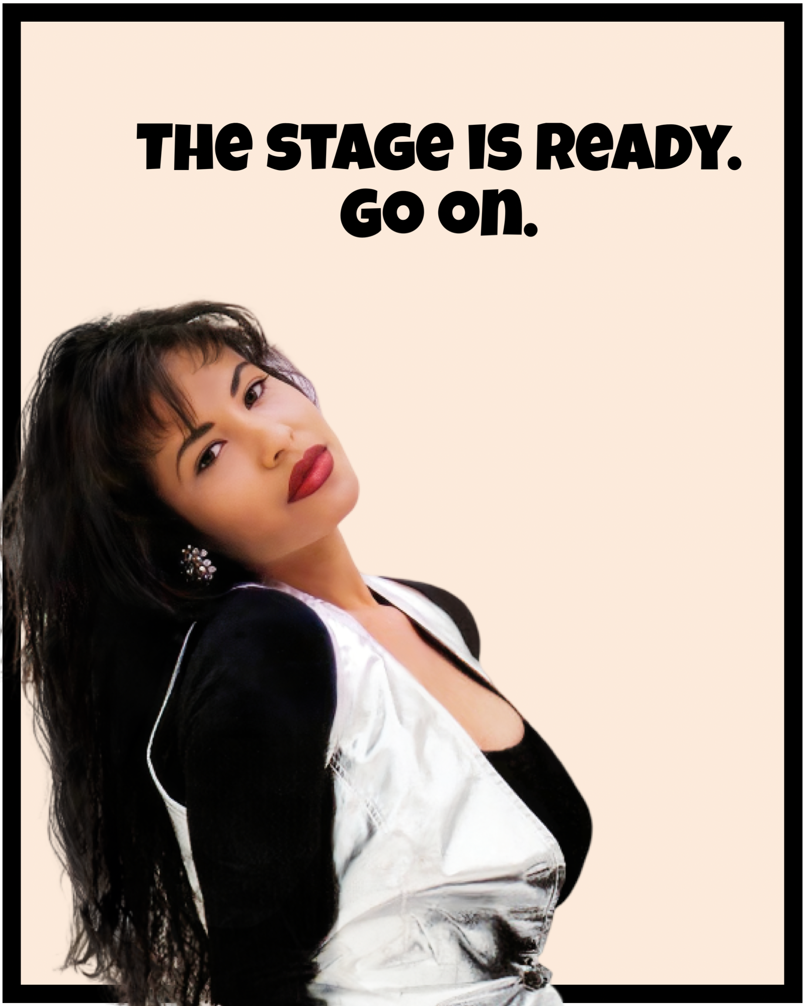 Selena Quintanilla-Pérez, 
Patron Saint of Big Dreams and Red Lipstick,(1971–1995)