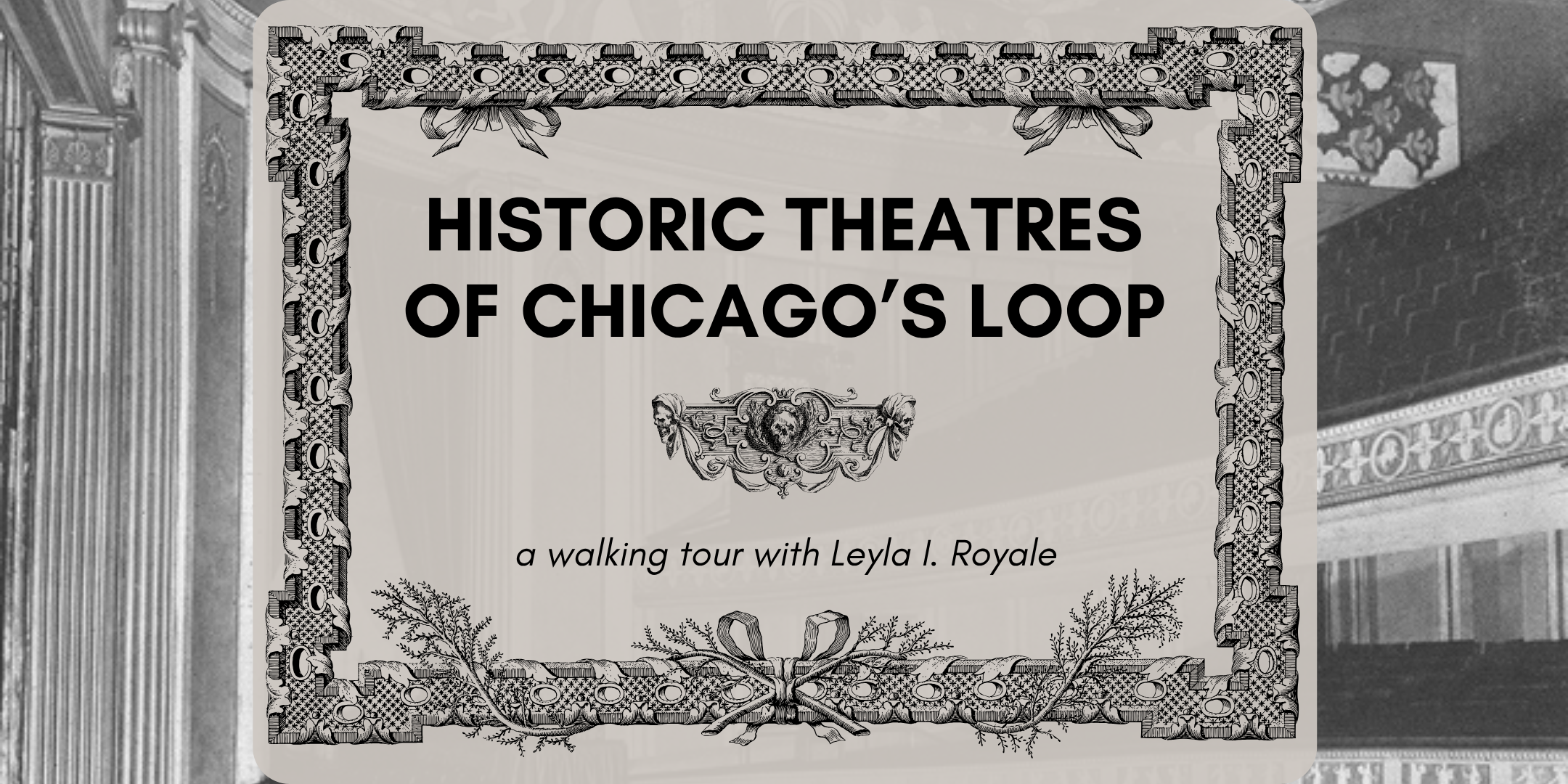Historic Theatres of Chicago's Loop