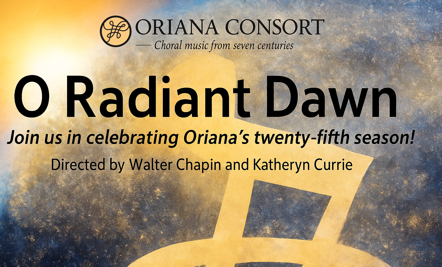 Winter 2019 - O Radiant Dawn: Choral reflections from scripture, poets, and an astronaut